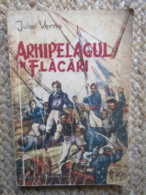 Arhipelagul in flacari - Jules Verne foto