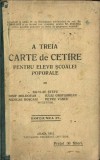 1730SPN A treia carte de cetire pentru elevii școalei poporale de Nicolae Ștefu Iosif Moldovan Nicolae Boșcaiu Iuliu Grofșorean Petre Vancu Arad 1911