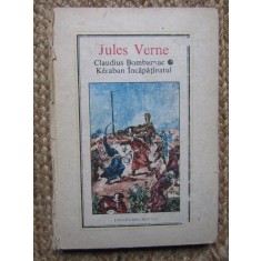Jules Verne - Claudius Bombarnac. Keraban Incapatanatul