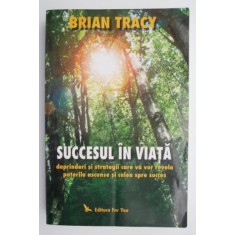 Succesul in viata &ndash; Brian Tracy