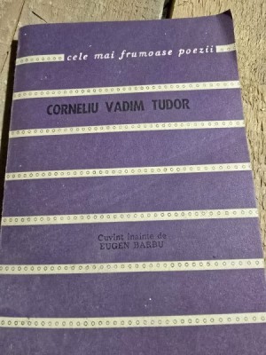 Cele mai frumoase poezii - Corneliu Vadim Tudor foto