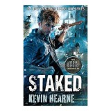 Staked: The Iron Druid Chronicles