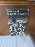 La condition ouvri&egrave;re - Simone Weil