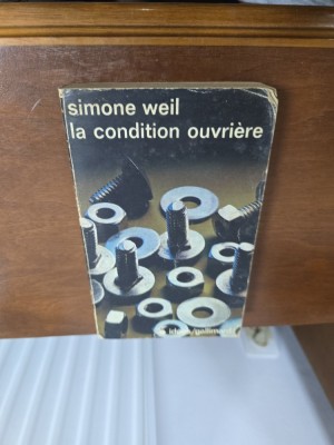 La condition ouvri&amp;egrave;re - Simone Weil foto