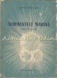 Cumpara ieftin Sedimente Marine Actuale - Victor Corvin Papiu - Tiraj: 2110 Exemplare