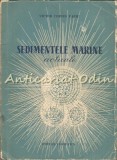 Cumpara ieftin Sedimente Marine Actuale - Victor Corvin Papiu - Tiraj: 2110 Exemplare