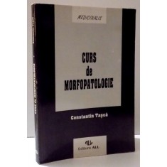 CURS DE MORFOPATOLOGIE de CONSTANTIN TASCA, 1994