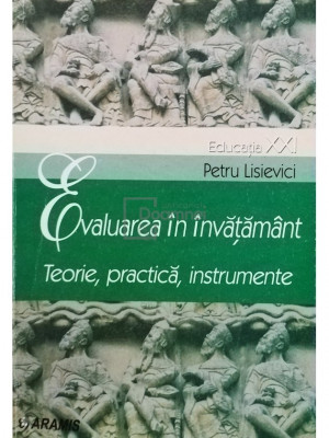 Petru Lisievici - Evaluarea in invatamant (editia 2002) foto