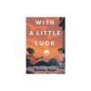 With a Little Luck