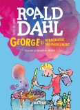 George și miraculosul său medicament | format mare - Roald Dahl