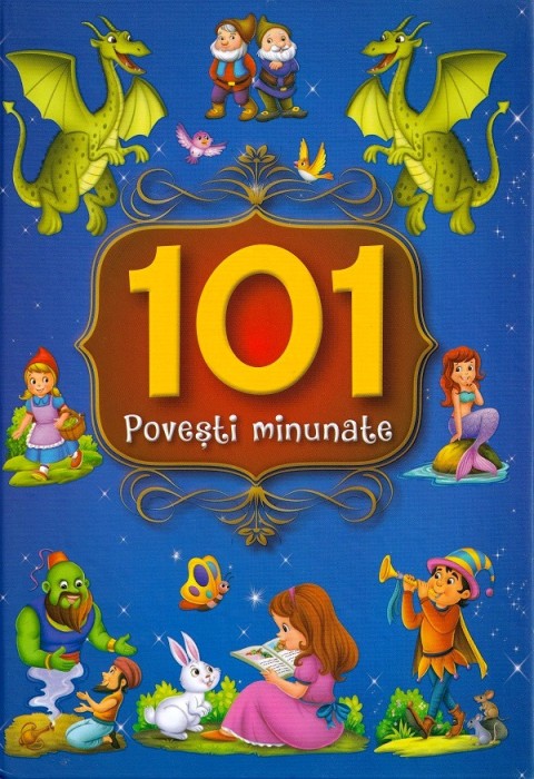 101 Povesti Minunate , - Editura Flamingo