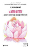 Maternitate - Paperback brosat - Lisa Marchiano - Univers