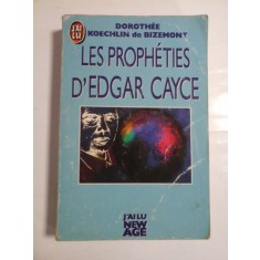 LES PROPHETIES D&#039;EDGAR CAYCE Pour la fin du siecle (Profetiile lui Edgar Cayce) - Dorothee KOECHLIN de BIZEMONT - Editions du Rocher,