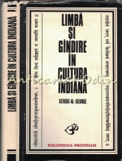 Limba Si Gandire In Cultura Indiana - Sergiu Al-George - Bibliotheca Orientalis foto