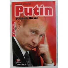 PUTIN SI NOUA RUSIE de MICHAEL STURMER , 2009