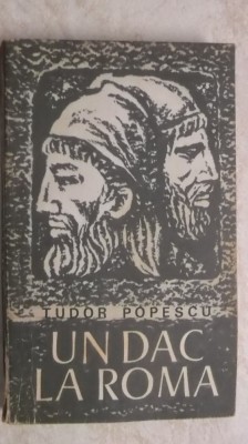 Tudor Popescu - Un dac la Roma foto
