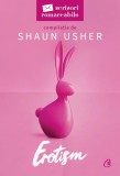 Cumpara ieftin Erotism. Scrisori Remarcabile, Shaun Usher - Editura Curtea Veche