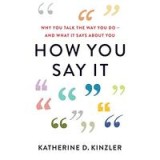 How You Say It