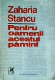 Zaharia Stancu - Pentru oamenii acestui pamant