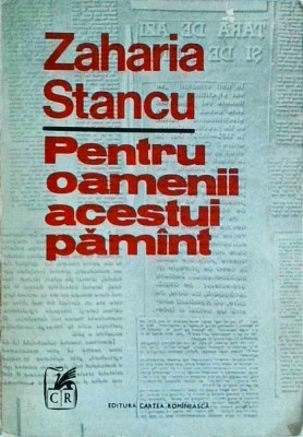 Zaharia Stancu - Pentru oamenii acestui pamant foto