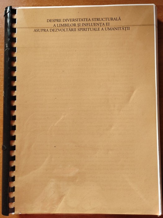 DESPRE DIVERSITATEA STRUCTURALĂ A LIMBILOR ȘI INFLUENȚA EI ASUPRA DEZVOLTĂRII SPIRITUALE A UMANITĂȚII