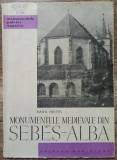 Monumentele medievale din Sebes-Alba - Radu Heitel