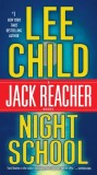 Night School: A Jack Reacher Novel