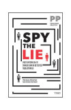 Spy the Lie - Paperback brosat - Philip Houston, Michael Floyd, Susan Carnicero, Don Tennant - Trei