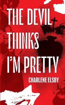 The Devil Thinks I&amp;#039;m Pretty foto