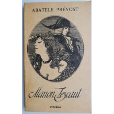 Manon Lescaut &ndash; Abatele Prevost