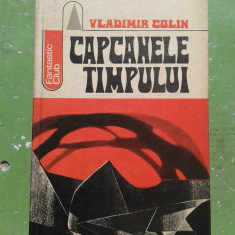 CAPCANELE TIMPULUI VLADIMIR COLIN COLECTIA FANTASTIC CLUB 1972