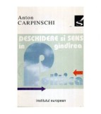 Anton Carpinschi - Deschidere si sens in gindirea politica - 107677