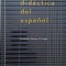 GRAMATICA DIDACTICA DEL ESPANOL-LEONARDO GOMEZ TORREGO-236105