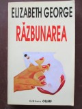 Razbunarea- Elizabeth George