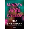 Minden apr&oacute; esőcsepp - (K&uuml;l&ouml;nleges kiad&aacute;s) - Mia Sheridan