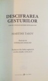 DESCIFRAREA GESTURILOR de MARTINE TARDY, 2015
