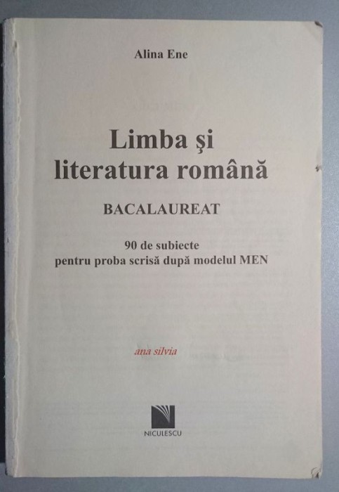 Limba si literatura romana Bacalaureat * 90 de subiecte pt proba scrisa - A. Ene