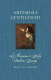Artemisia Gentileschi and Feminism in Early Modern Europe | Mary D. Garrard, Reaktion Books