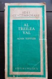 Al treilea val - Alvin Toffler (IDEI CONTEMPORANE)
