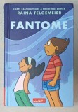 FANTOME de RAINA TELGEMEIER , culori de BRADEN LAMB , 2022, BANDA DESENATA *