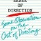 A Sense of Direction: Some Observations on the Art of Directing