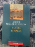 d1a Europa si marea - MICHEL MOLLAT DU JOURDIN