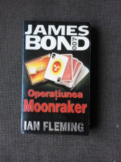 JAMES BOND 007, OPERATIUNEA MOONRAKER - IAN FLEMING foto