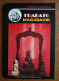 Franz Bardon - Frabato, magicianul