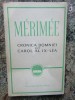 MERIMEE - CRONICA DOMNIEI LUI CAROL AL IX-LEA