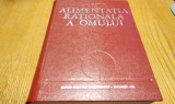 ALIMENTATIA RARTIONALA A OMULUI - Iancu Gontea - Editura Didactica si Pedagogica, 1971, 560 p.