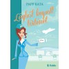 L&eacute;gből kapott t&ouml;rt&eacute;net - Papp Kata