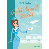L&eacute;gből kapott t&ouml;rt&eacute;net - Papp Kata