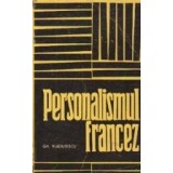 Personalismul francez - Geneza si implinire