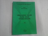 Cumpara ieftin CRISTALELE CELOR PATRU RAZE VINDECATOARE - ANCA NICA-STOLERU